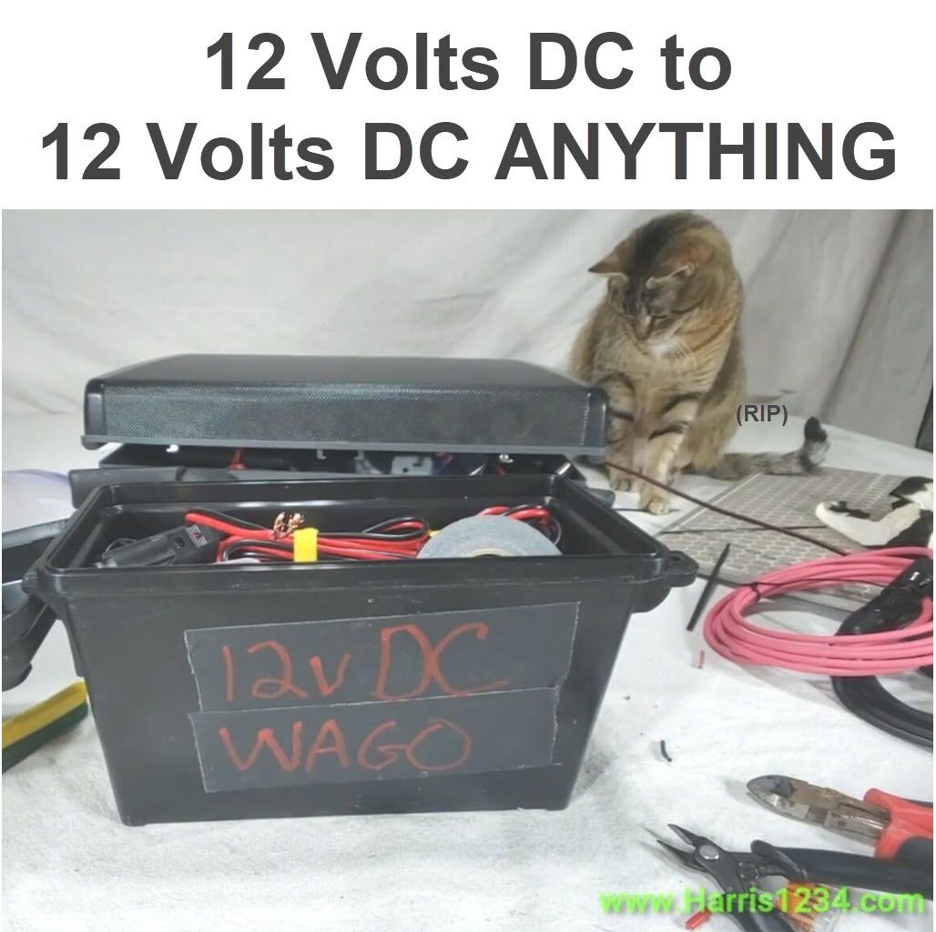 POWER VIDEOS: PACK #5 EASY DC to DC Everything Hook up anything DC to Anything Else with Ease.  1 Hour Simple Harris Shows You