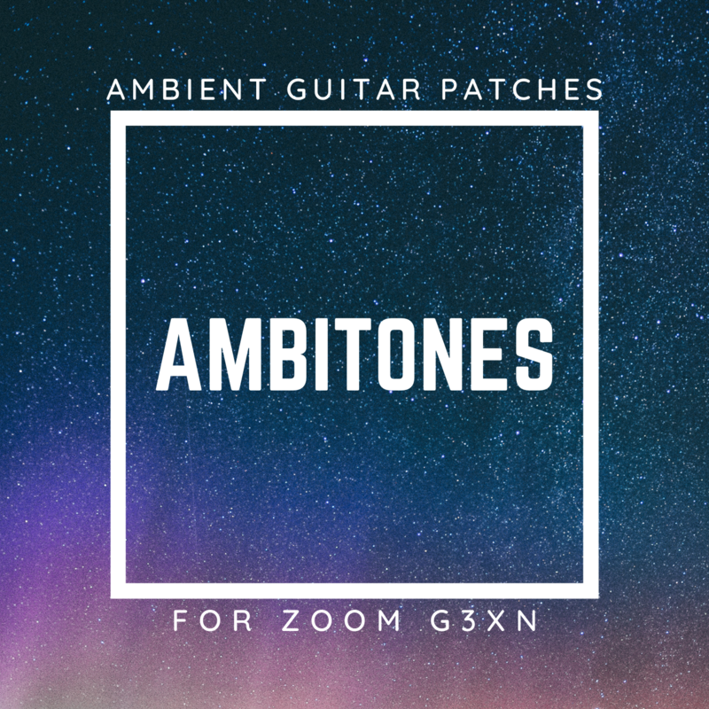 AMBITONES (ZOOM G3Xn)