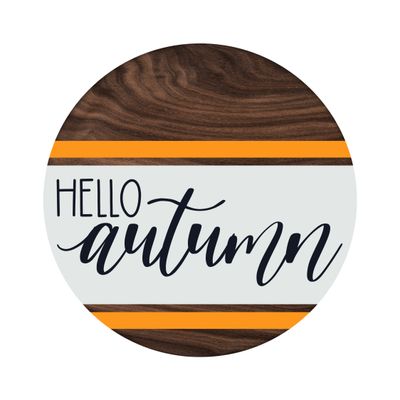 Hello Autumn Round Metal Sign