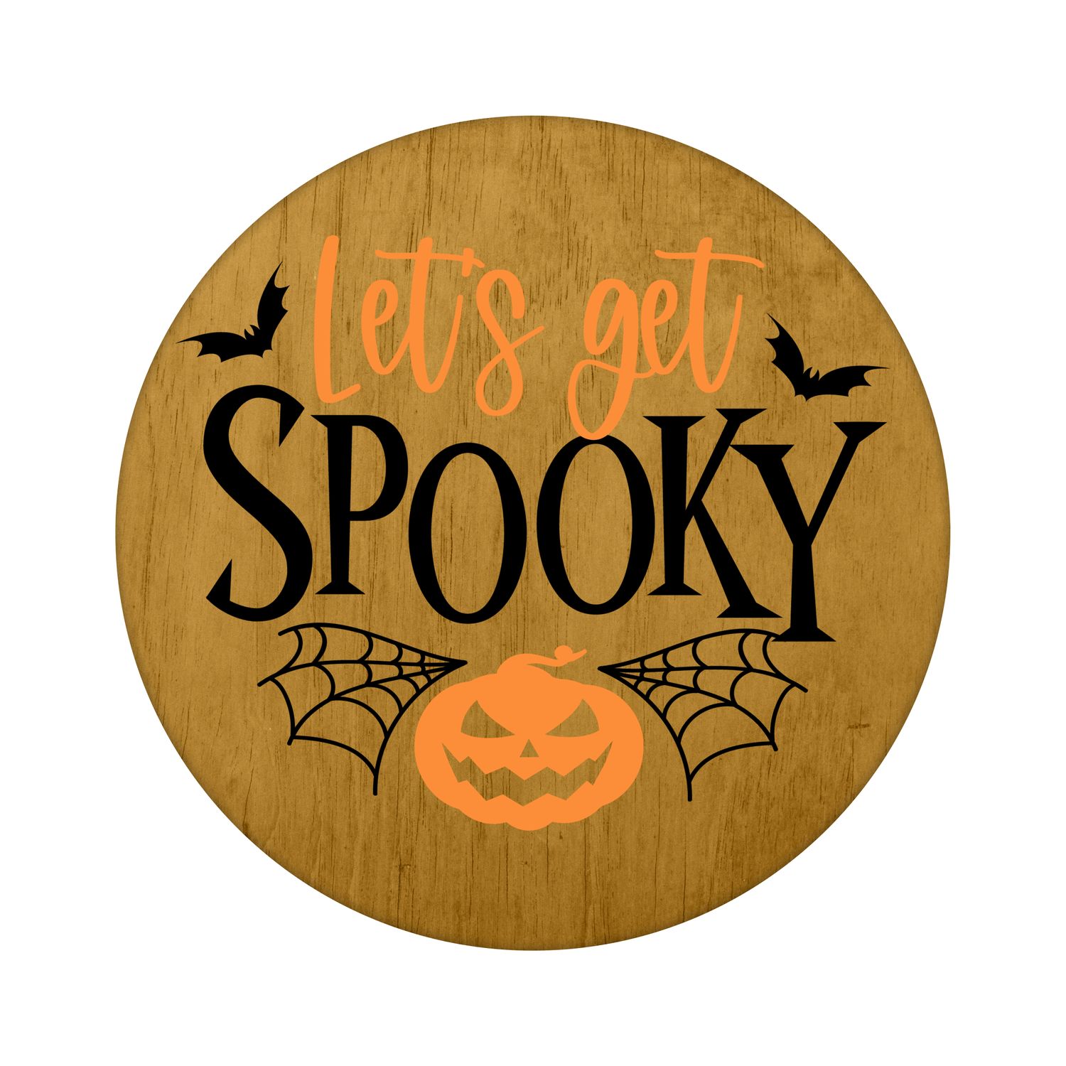 Let&#39;s Get Spooky Round Metal Sign