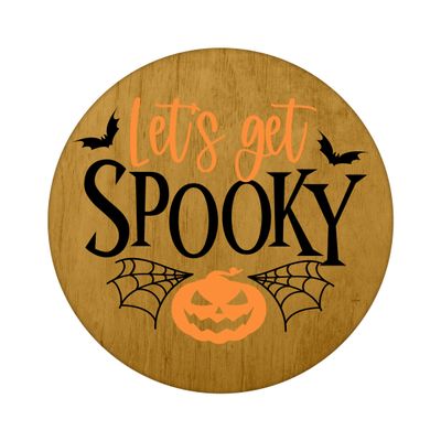 Let&#39;s Get Spooky Round Metal Sign