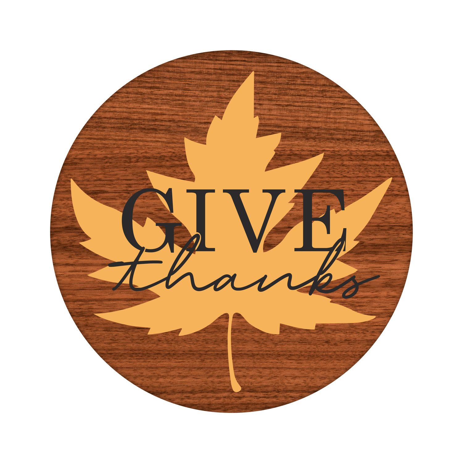 Give Thanks Fall Round Metal Sign