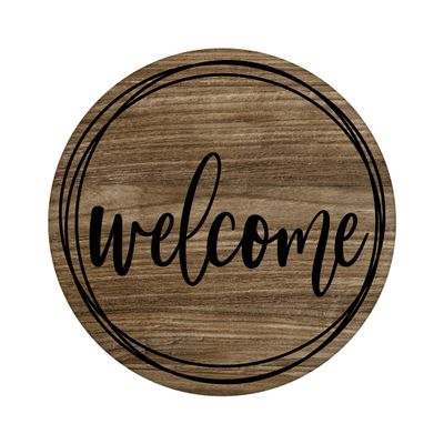 Welcome everyday Round Metal Sign