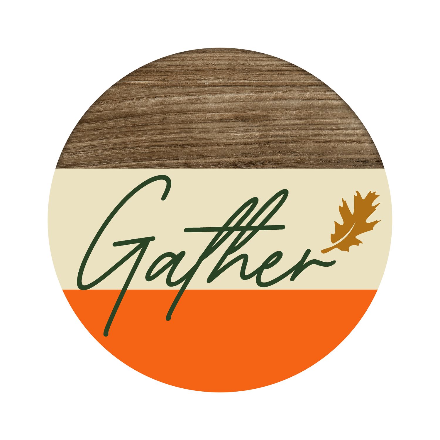 Gather - Fall Decor Round Metal Sign