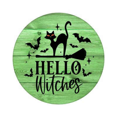Hello Witches Round Metal Sign