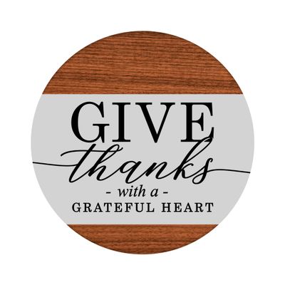 Give Thanks with a Grateful Heart Fall Round Metal Sign