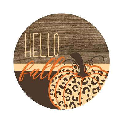 Hello Fall Leopard Print Pumpkin Round Metal Sign