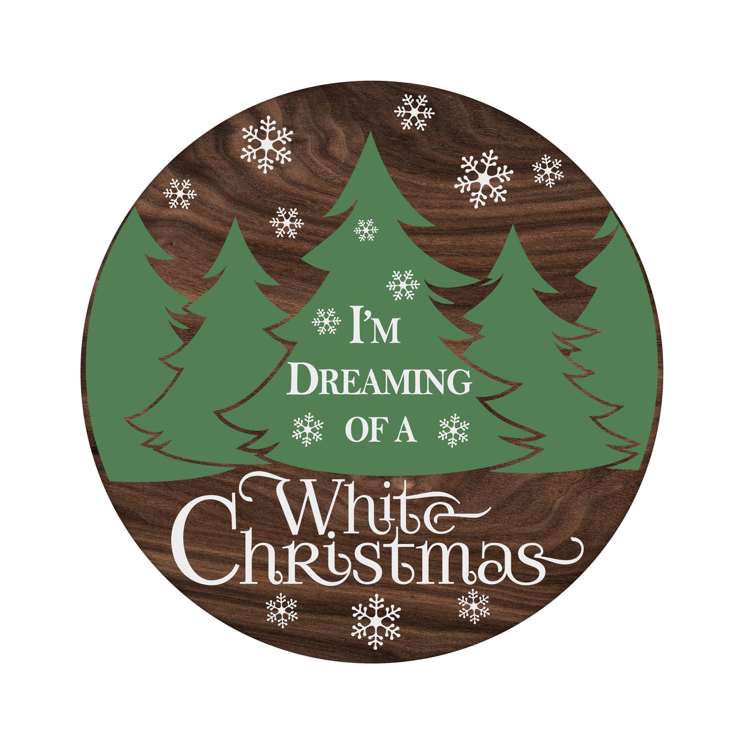 Dreaming of a White Christmas Round Metal Sign