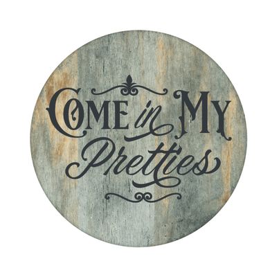 Welcome My Pretties Halloween Round Metal Sign