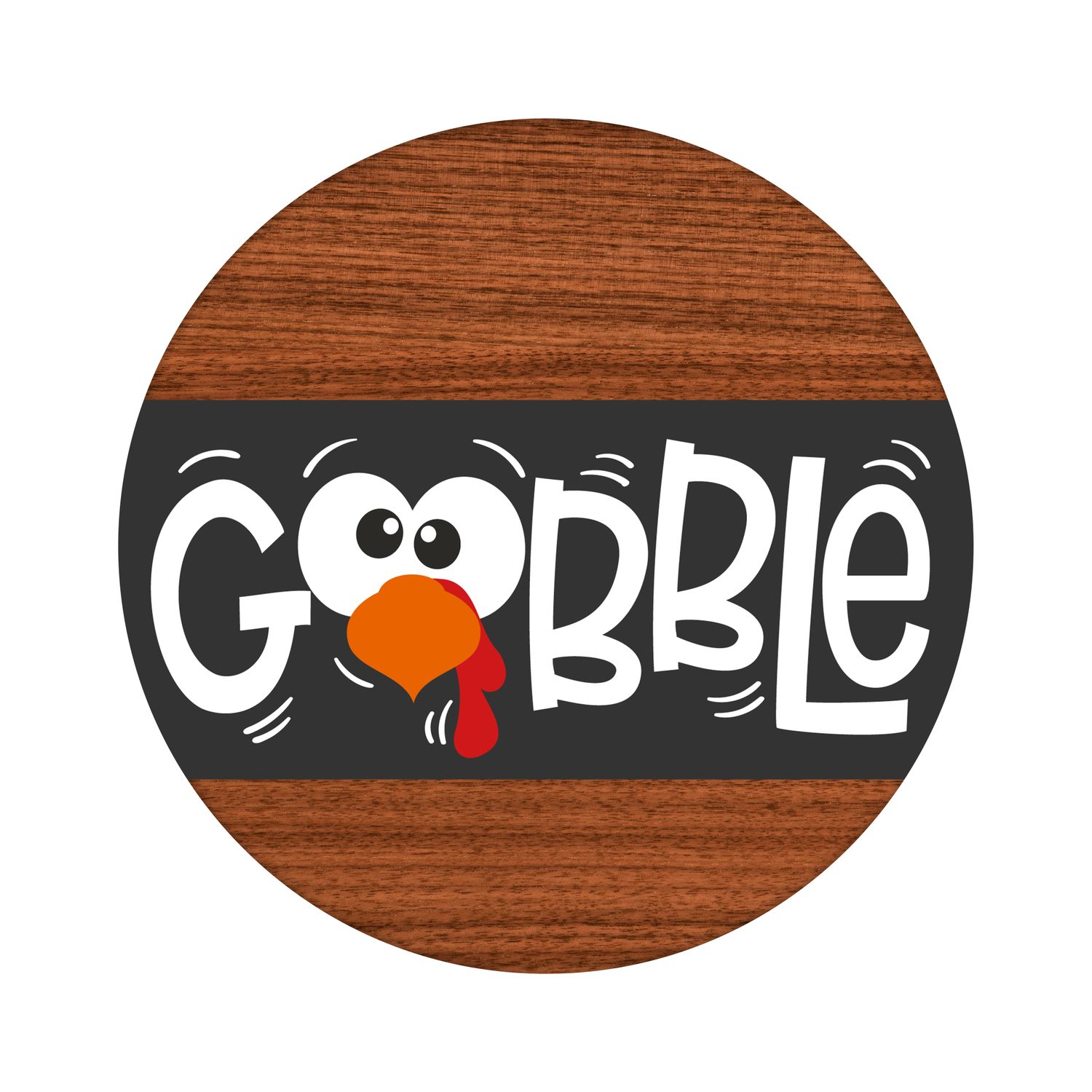 Gobble Turkey Thanksgiving Round Metal Sign