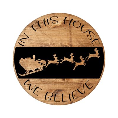 In This House We Believe Christmas Round Metal Sign