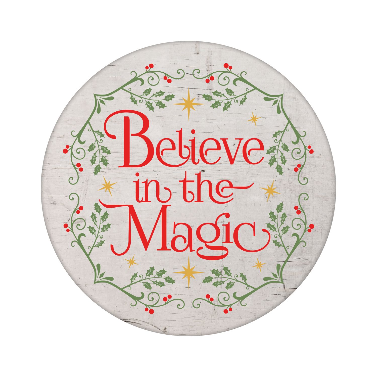 Believe in the Magic Christmas Round Metal Sign