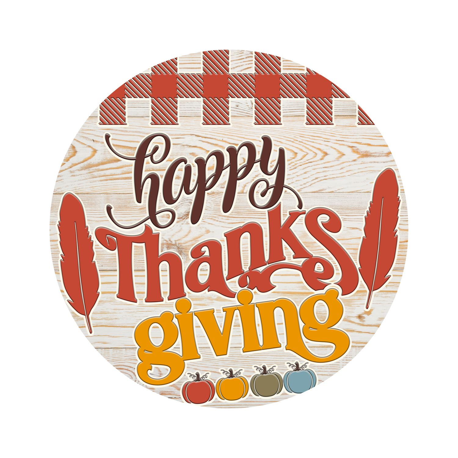 Happy Thanksgiving Round Metal Sign