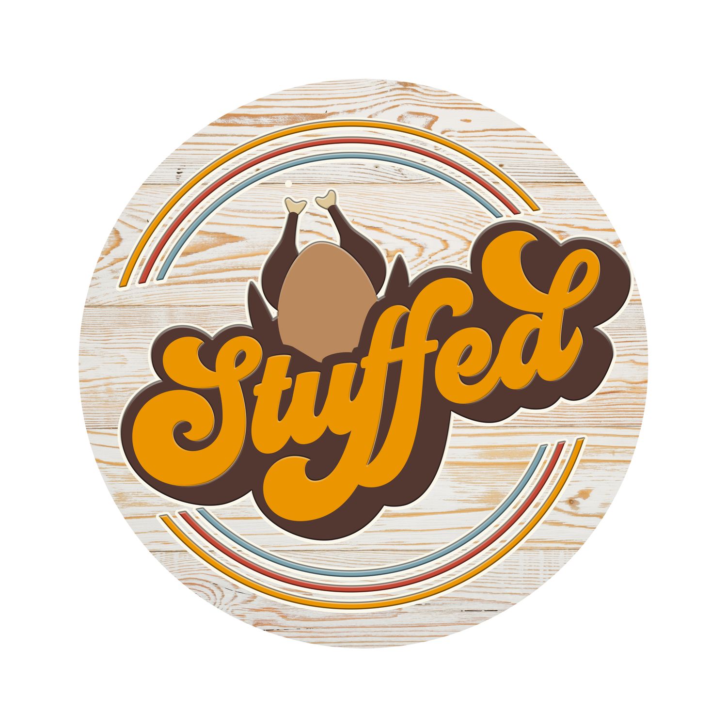 Stuffed Thanksgiving Round Metal Sign