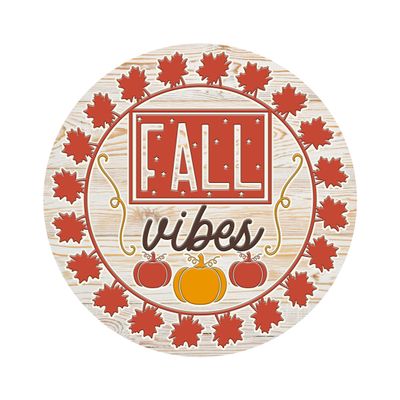 Fall Vibes Round Metal Sign