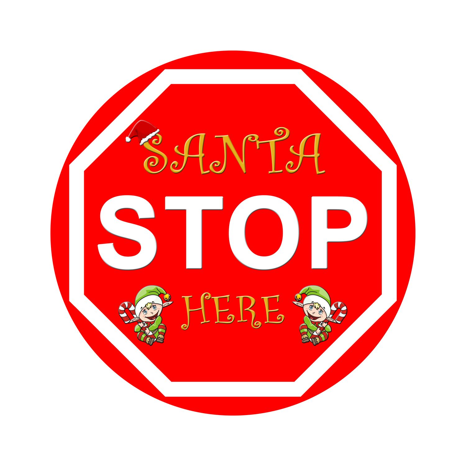 Santa Stop Here Christmas Round Metal Sign