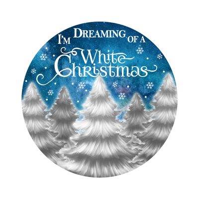 Dreaming of a White Christmas Round Metal Sign