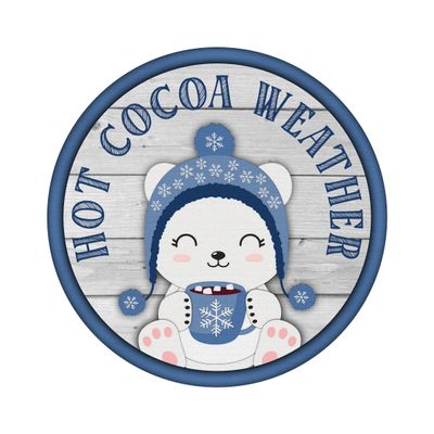 Hot Cocoa Weather Christmas Round Metal Sign