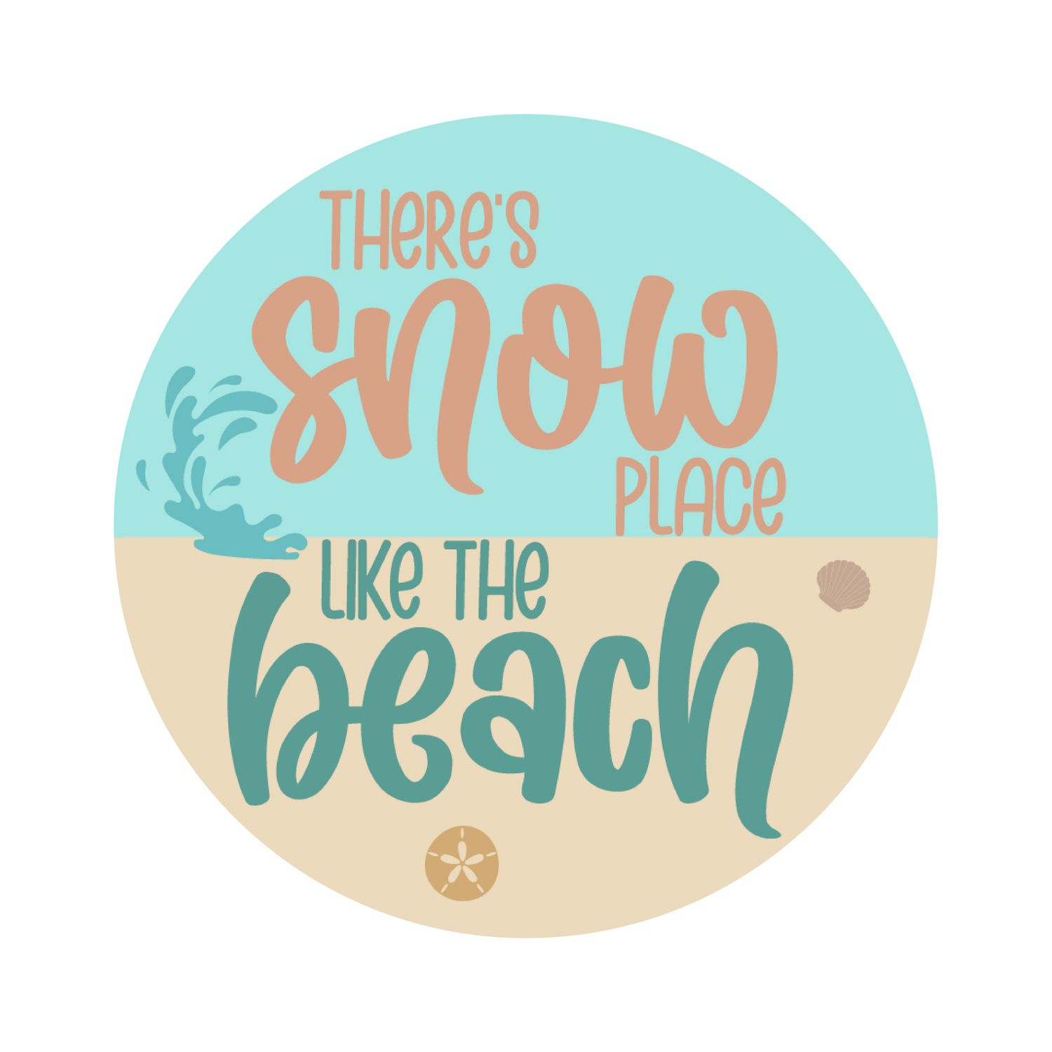 Snow Place Like The Beach Christmas Round Metal Sign