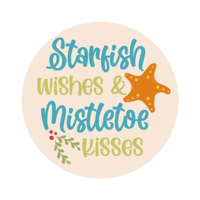 Starfish Wishes &amp; Mistletoe Kisses Beach Christmas Round Metal Sign