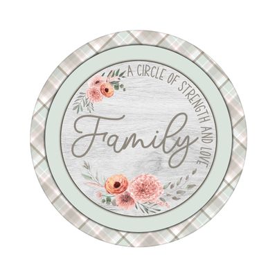Family Everyday Round Metal Sign