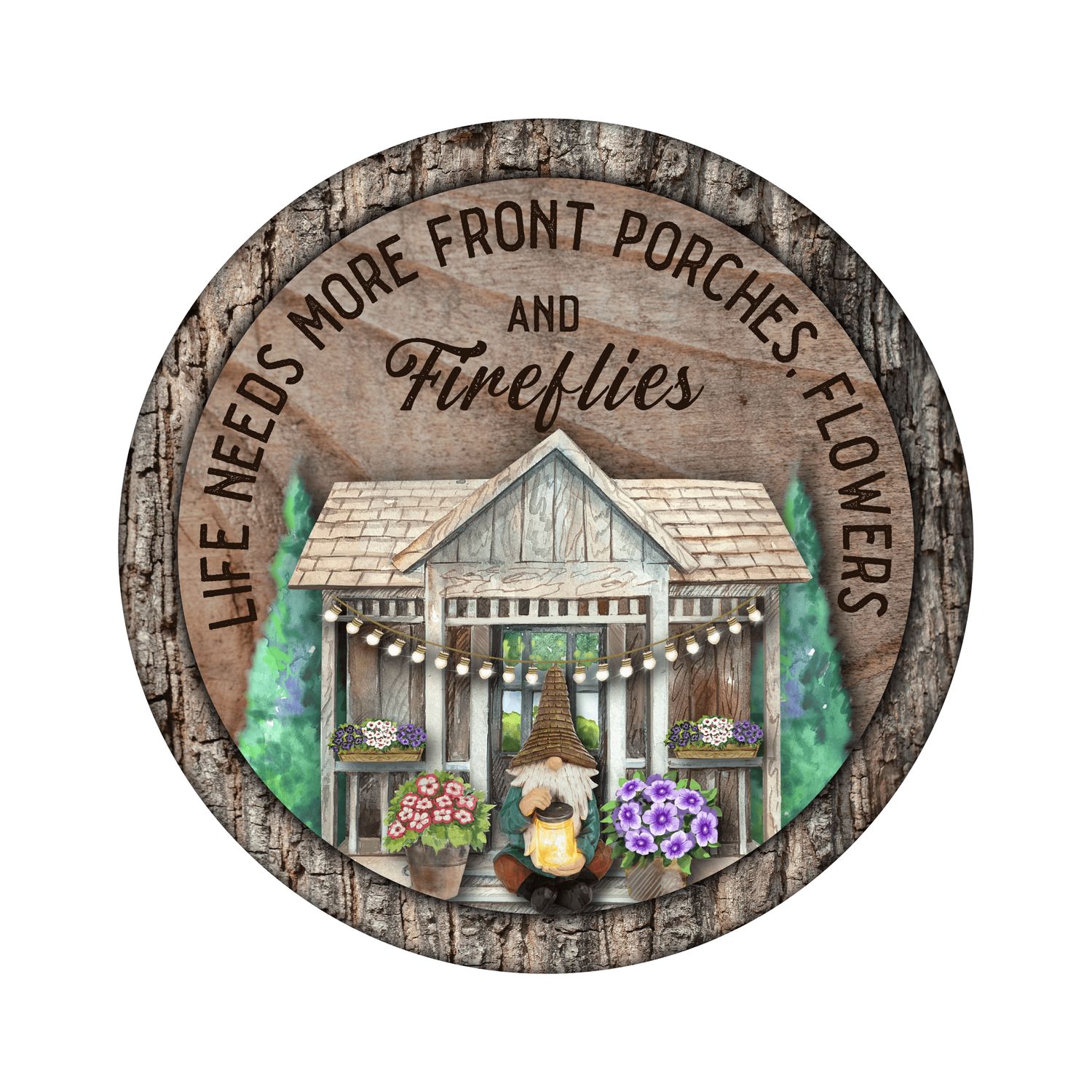 Front Porches, Flowers and Fireflies everyday Welcome Round Metal Sign