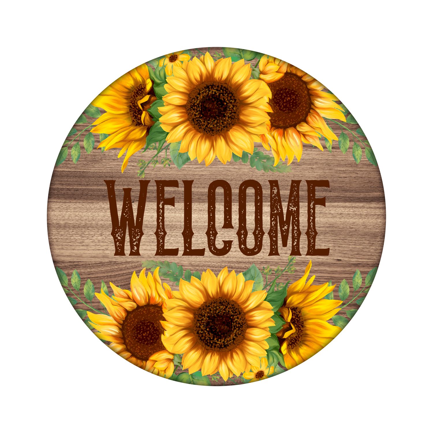 Welcome Sunflowers Everyday Round Metal Sign