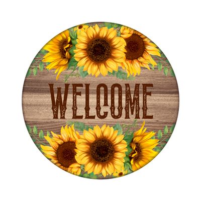 Welcome Sunflowers Everyday Round Metal Sign