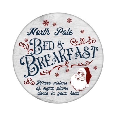 North Pole Bed and Breakfast Christmas Round Metal Sign