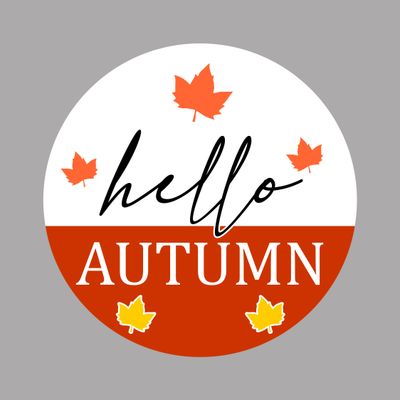 Hello Autumn Fall Round Metal Sign