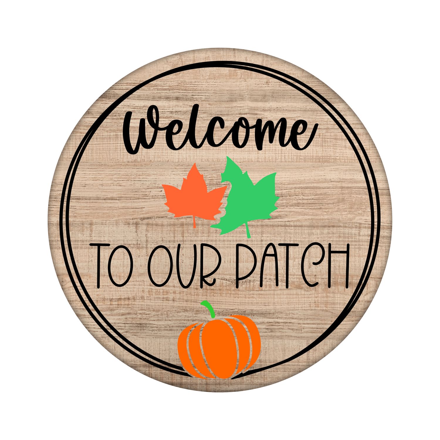 Welcome to our Patch Pumpkin Round Metal Sign