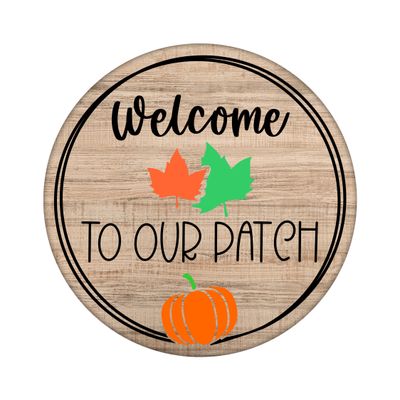 Welcome to our Patch Pumpkin Round Metal Sign