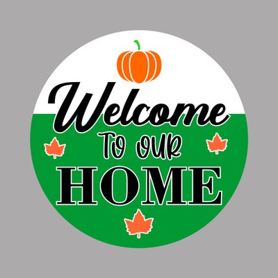 Welcome To Our Home Pumpkin Round Metal Sign