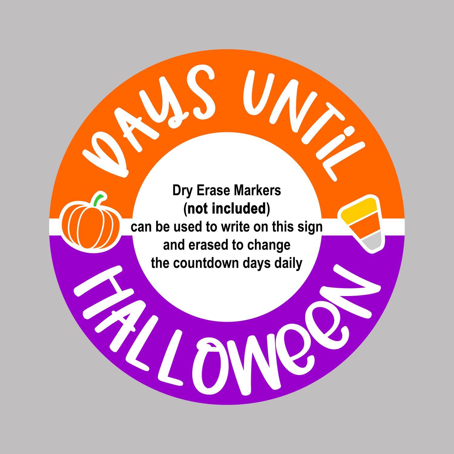 Days Until Halloween Dry Erase Round Metal Sign