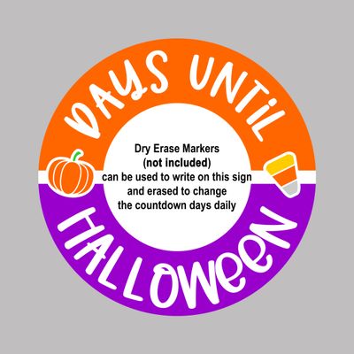 Days Until Halloween Dry Erase Round Metal Sign