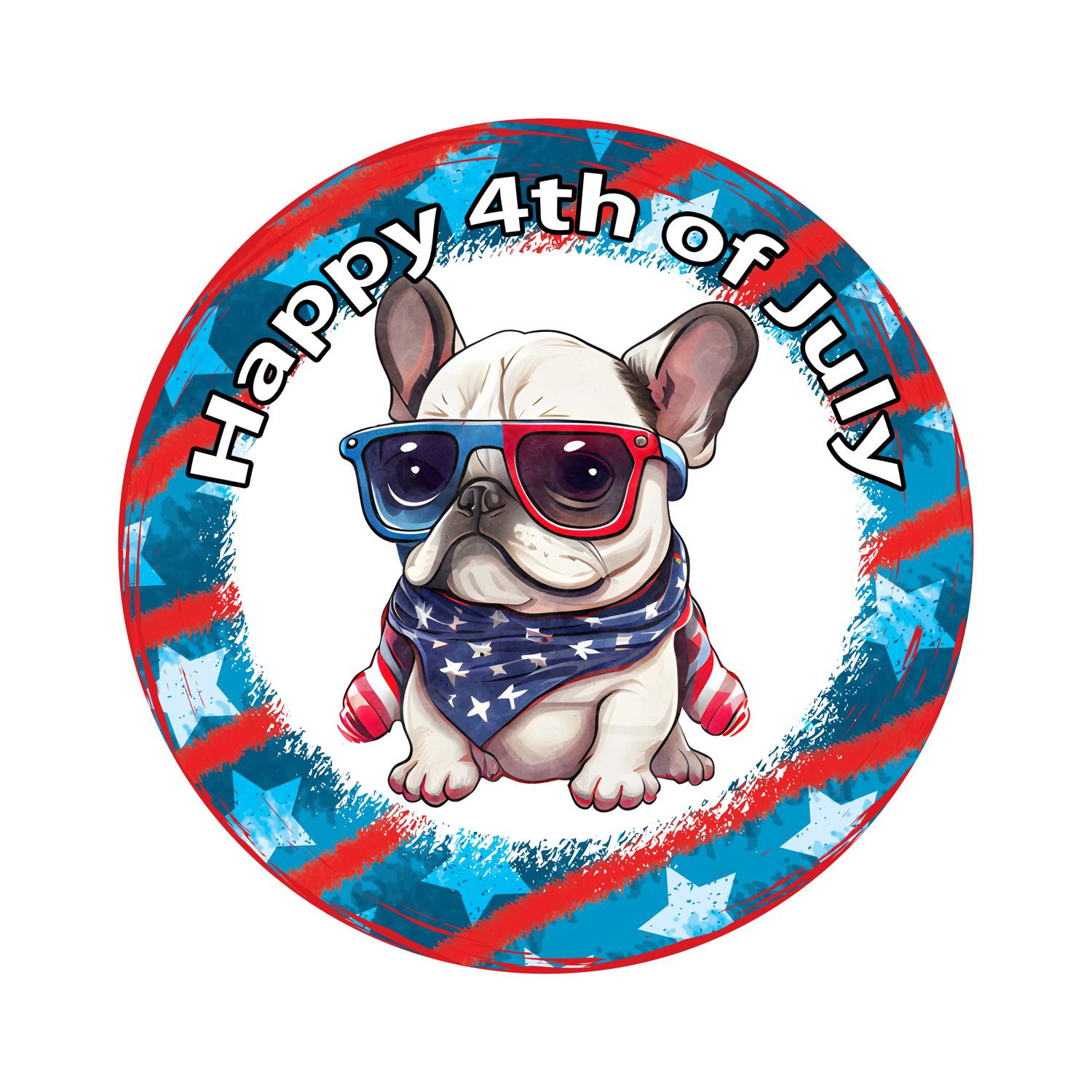 Patriotic French Bulldog 4th of July Independence Day Round Metal Sign