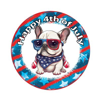 Patriotic French Bulldog 4th of July Independence Day Round Metal Sign
