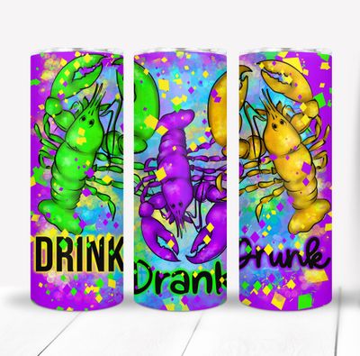 Drink Drank Drunk Funny Mardi Gras Crawfish 20 ounce Skinny Tumbler