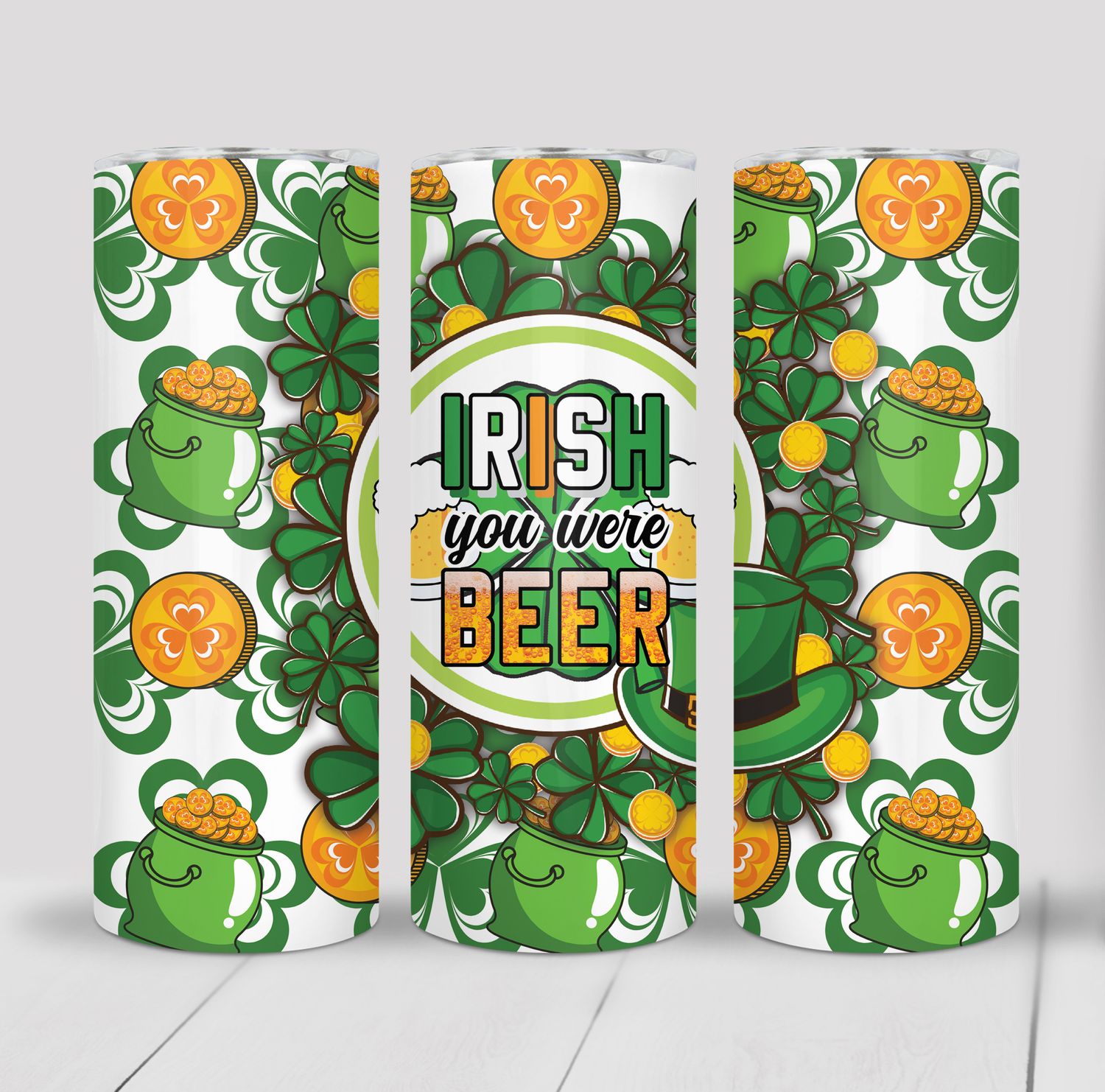 Irish You Were Beer Funny St Patrick&#39;s Day 20 ounce Skinny Tumbler