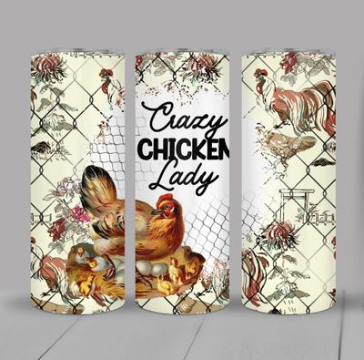 Crazy Chicken Lady 20 ounce Skinny Tumbler
