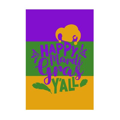 Happy Mardi Gras Y&#39;all Garden Flag Welcome Sign