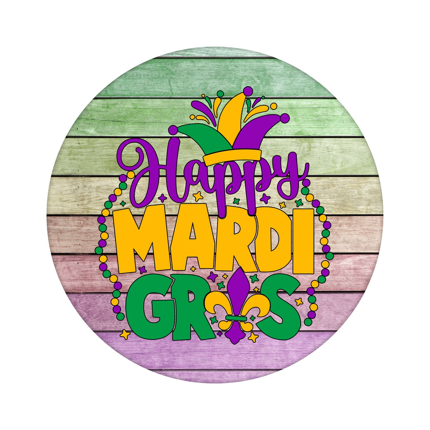 Happy Mardi Gras Round Metal Sign