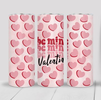 Be Mine Hearts Valentine&#39;s 20 ounce Skinny Tumbler