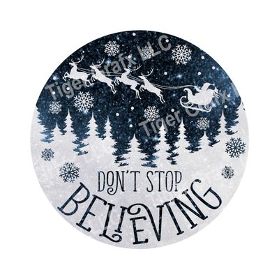 Don&#39;t stop believing - Wood door hanger / wreath decor sign