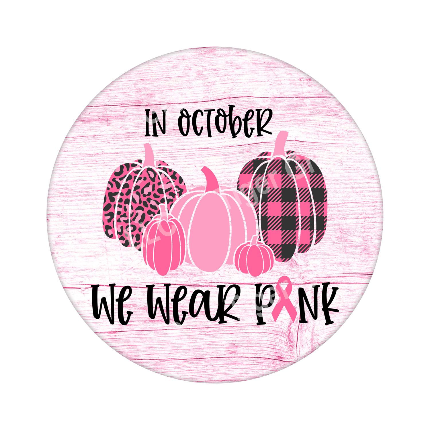 Pink Pumpkins Breast Cancer Awareness - Wood door hanger / wreath decor sign