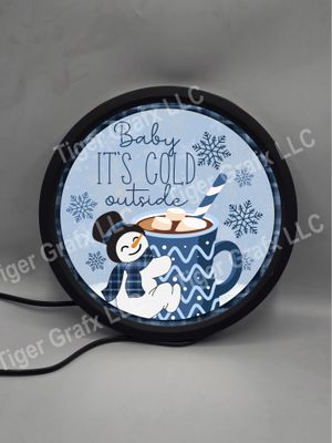 Baby it&#39;s cold outside snowman - illuminated round sign