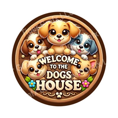 Welcome to the dogs house cute Round Metal Sign