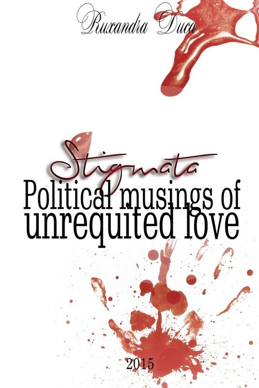 STIGMATA: Political musings of unrequited love