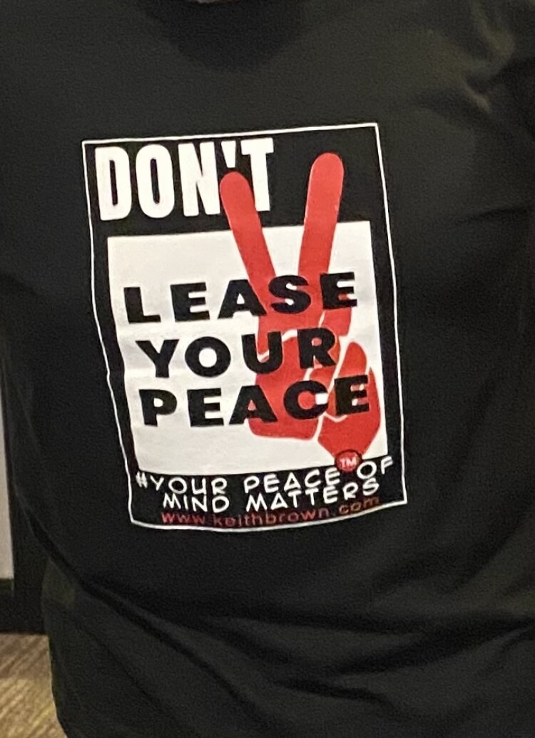 Don’t Lease Your Peace T-Shirt