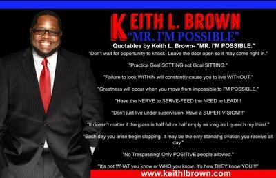 Keith L. Brown Original Quotes Poster (Quantities beginning at 10)